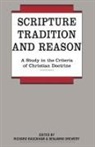Richard Bauckham, Benjamin Drewery - Scripture, Tradition and Reason