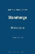 Barbara Bender,  Bender Barbara - Stonehenge - Making Space