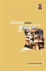 Marc Jacobs, Peter Scholliers - Eating Out in Europe