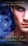 Katie MacAlister - The Art of Stealing Time