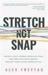 Alex Freytag - Stretch Not Snap