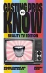 Asjai Lou - CASTING PROS KNOW REALITY TV EDITION TO Your Guide to Getting Cas