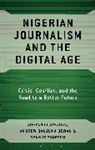 Adeyanju Apejoye, Andrew Danjuma Dewan, Simpson, Seamus Simpson, Simpson Seamus - Nigerian Journalism and the Digital Age