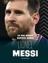 Isaac Kerry - Lo Que Nunca Supiste Sobre Lionel Messi