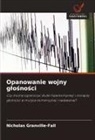 Nicholas Granville-Fall - Opanowanie wojny glosnosci