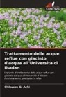 Chibueze G. Achi - Trattamento delle acque reflue con giacinto d'acqua all'Università di Ibadan