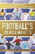 Ultimate Football Heroes, Tom Palmer, Palmer Tom - Football's Greatest Moments (Ultimate Football Heroes - The No.1 football series): Collect Them All!