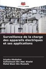 Isiyaku Abubakar, Saifulnizam Bin Abd. Khalid, Mohd Wazir Bin Mustafa - Surveillance de la charge des appareils électriques et ses applications