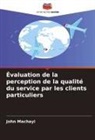 John Machayi - Évaluation de la perception de la qualité du service par les clients particuliers