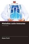 Alyaa Farid - Maladies auto-immunes