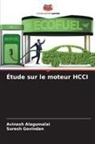 Avinash Alagumalai, Suresh Govindan - Étude sur le moteur HCCI