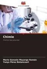 Yunys Pérez Betancourt, Mario Gonzalo Mayorga Román - Chimie