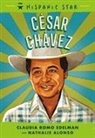Nathalie Alonso, Claudia Romo Edelman, Alexandra Beguez - Hispanic Star: Cesar Chavez