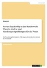 Anonym, Anonymous - Servant Leadership in der Bundeswehr. Theorie, Analyse und Handlungsempfehlungen für die Praxis