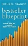 Michael Francis - Bestseller Blueprint