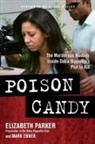 Elizabeth Parker - Poison Candy