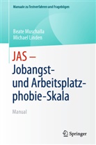 Michael Linden, Beate Muschalla - JAS - Jobangst- und Arbeitsplatzphobie-Skala