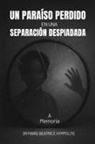 Marie Beatrice Hyppolite - Un Paraíso Perdido en una Separación Despiadada