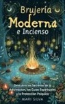 Mari Silva - Brujería Moderna e Incienso