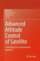 Lu Cao, Zhaoyue Chen, Bing Xiao, Jingwen Xu - Advanced Attitude Control of Satellite