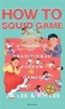 J. S. Lee, R. H. Lee - How to Squid Game