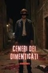 Jessica Hintz - Ceneri dei dimenticati