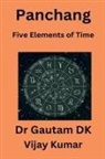 Vijay Kumar - Panchang Five Elements of Time