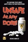 Kevin B Dibacco - Unsafe At Any Dose