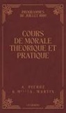 A. Martin, A. Pierre - Cours de Morale Théorique et Pratique