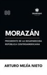 Arturo Mejía Nieto - Morazán