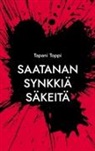 Tapani Toppi - Saatanan synkkiä säkeitä
