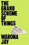 Warona Jay - The Grand Scheme of Things