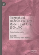 Ihor Pidhainy, Waltner, Ann Waltner - Biographical Traditions in Early Modern East Asia, 1500-1900
