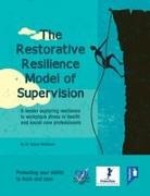 Dr. Sonya Wallbank - The Restorative Resilience Model of Supervision