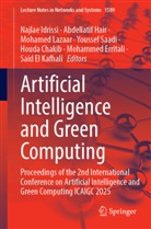 Houda Chakib, Said El Kafhali, Mohammed Erritali, Abdellatif Hair, Najlae Idrissi, Mohamed Lazaar... - Artificial Intelligence and Green Computing