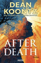 Dean Koontz - After Death - Ein Thriller