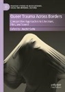 Anchit Sathi - Queer Trauma Across Borders