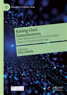 Gino Canella - Raising Class Consciousness
