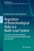 Elisabeth Anna Lümkea Andersen - Regulation of Biotechnological Risks in a Multi-Level System