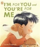 Louise Fitzgerald, Fitzgerald Louise, Groenink Chuck - I'm for You and You're for Me