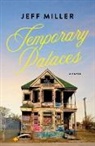 Jeff Miller - Temporary Palaces