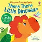 Milbourne Anna, Ludovica Cipriani - There There Little Dinosaur
