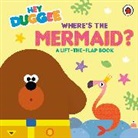 Hey Duggee - Hey Duggee: Where's the Mermaid?