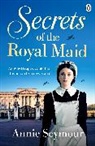 Ellee Moules, Annie Seymour - Secrets of the Royal Maid
