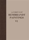 Ernst van de Wetering, Ernst van de Wetering - A Corpus of Rembrandt Paintings. Vol.6