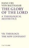 Hans Urs Von Balthasar, von Hans Balthasar - Glory of the Lord Vol 7