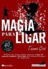 José María de la Torre Maroto - Magia para ligar