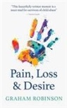 Graham Robinson - Pain, Loss & Desire