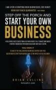 Brian Collins - STEP OFF THE PORCH AND START YOUR OWN BUSINESS