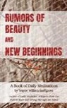 Wayne William Snellgrove - Rumors of Beauty and New Beginnings